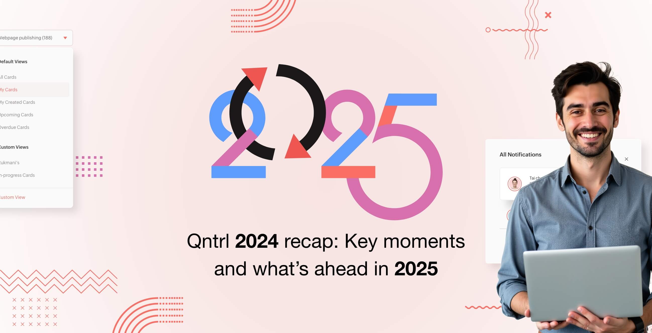 Qntrl 2024 recap: Key moments and what's ahead in 2025